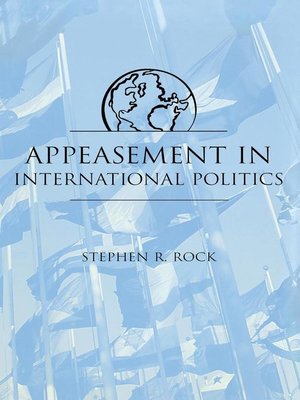 cover image of Appeasement in International Politics